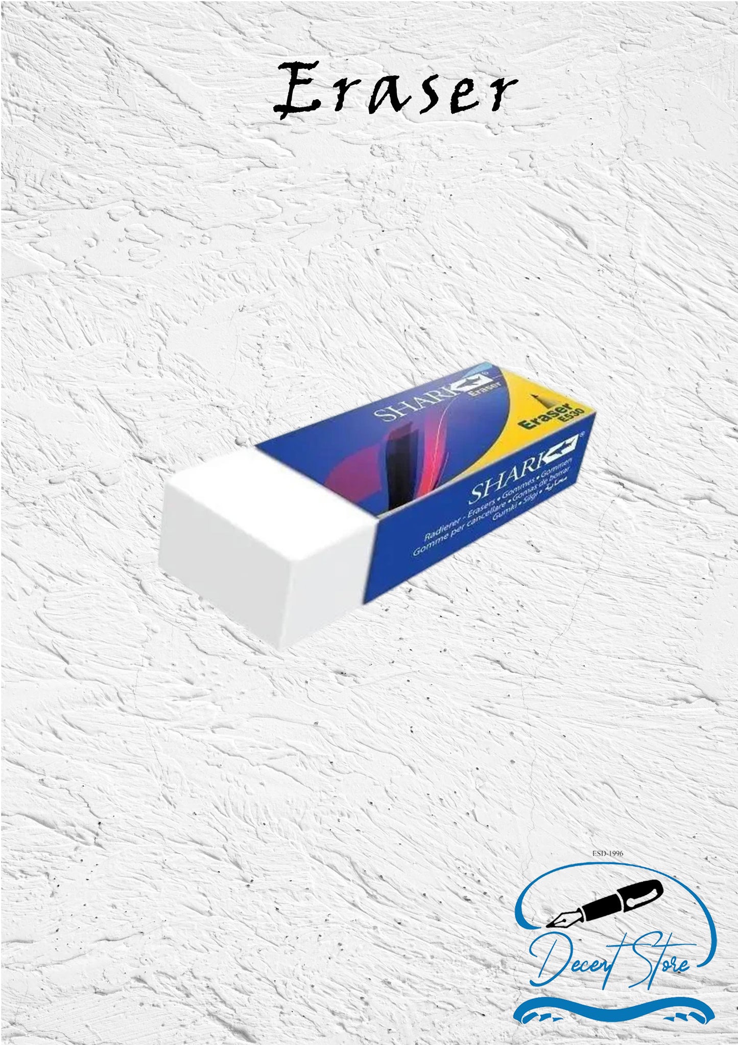 Eraser by Shark